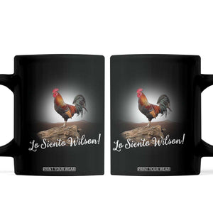 Lo Siento Wilson Funny Chicken Floating Meme Coffee Mug Dramatic Rooster Parody Spanish Apology TS02 Black Print Your Wear