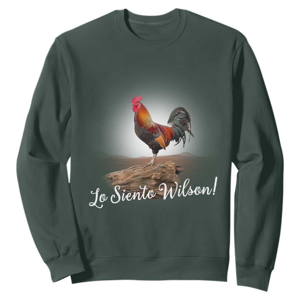 Lo Siento Wilson Funny Chicken Floating Meme Sweatshirt Dramatic Rooster Parody Spanish Apology TS02 Dark Forest Green Print Your Wear