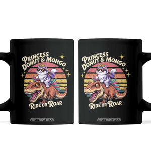 Royal Cat Princess and Raptor Ride or Roar Coffee Mug Funny Cat Riding Dinosaur Retro Sunset TS02 Black Print Your Wear
