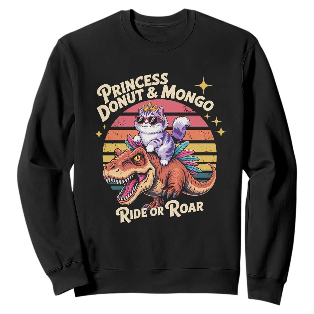 Royal Cat Princess and Raptor Ride or Roar Sweatshirt Funny Cat Riding Dinosaur Retro Sunset TS02 Black Print Your Wear