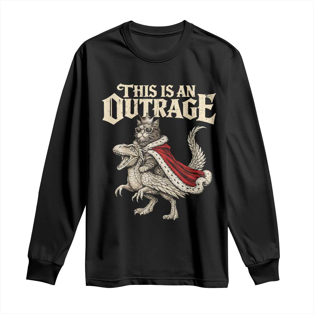 This Is an Outrage Royal Cat Long Sleeve Shirt Funny Princess Cat Riding Dragon Fantasy TS02 Black Print Your Wear