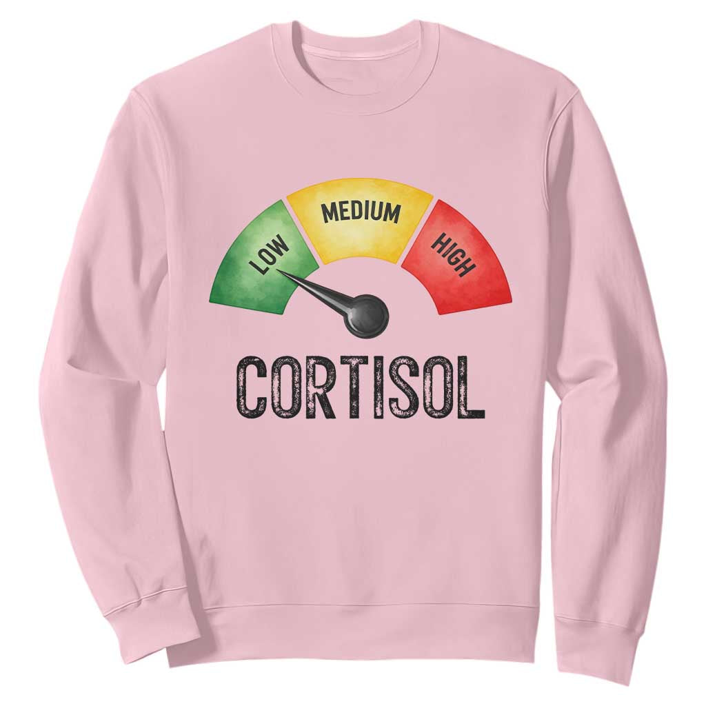 Funny Low Cortisol Stress Meter Sweatshirt Low Medium High Anxiety Humor TS02 Light Pink Print Your Wear