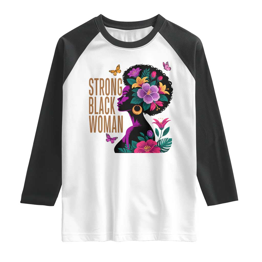 Strong Black Woman Floral Afro Raglan Shirt Empowering Black Queen Pride Celebrating Melanin and Strength TS02 White Black Print Your Wear