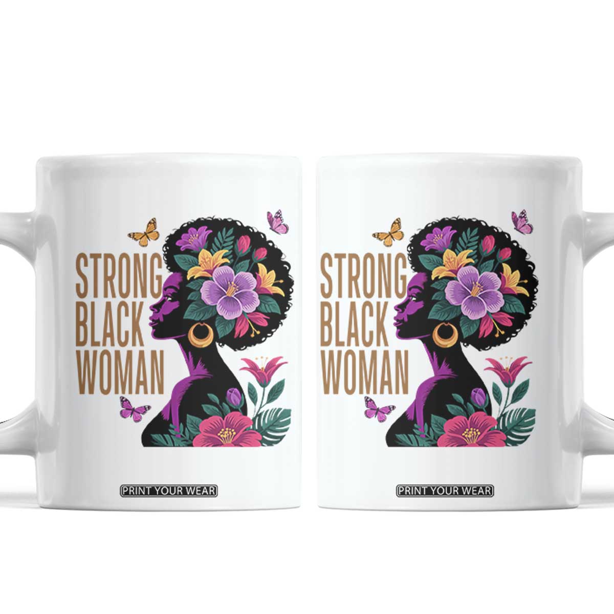 Strong Black Woman Floral Afro Coffee Mug Empowering Black Queen Pride Celebrating Melanin and Strength TS02 White Print Your Wear