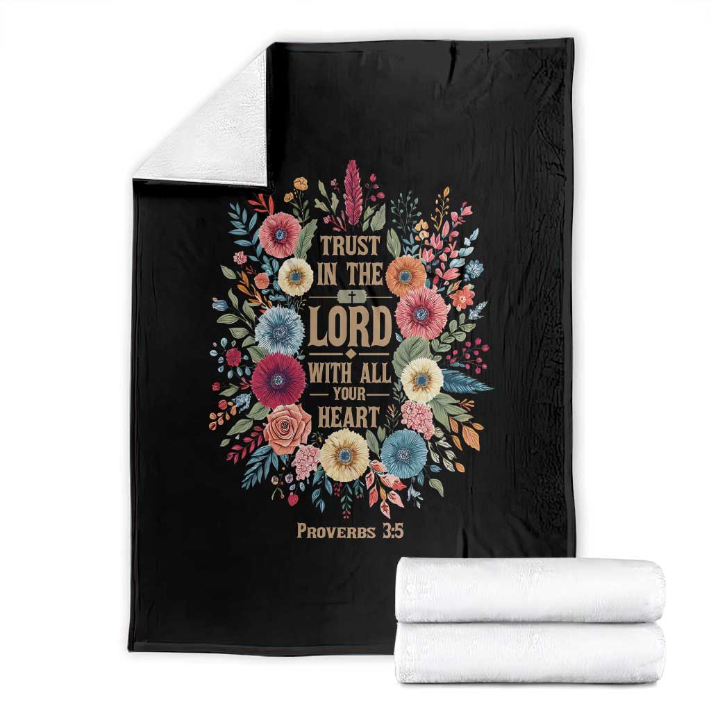Trust in the Lord Proverbs 3:5 Floral Christian Throw Blanket Inspirational Bible Verse TS02 Black Print Your Wear