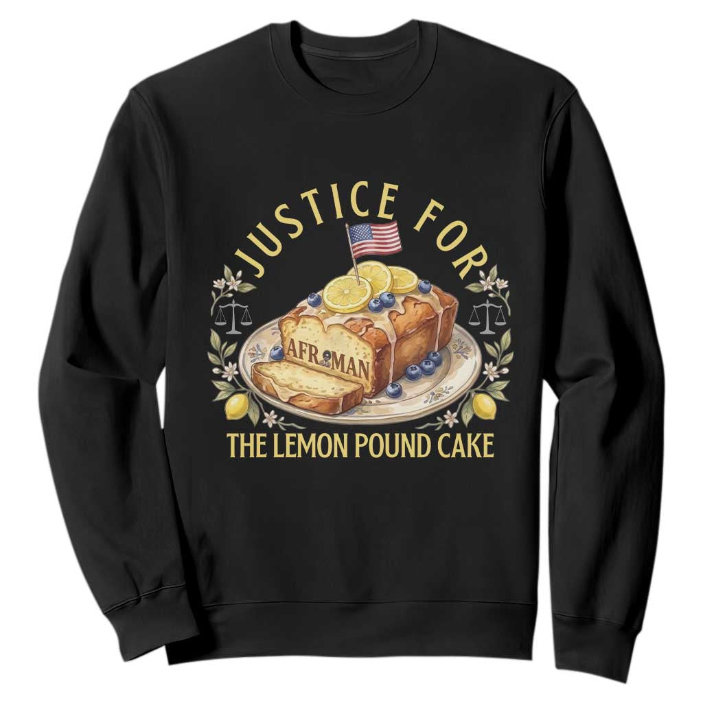 Justice for the Lemon Pound Cake Vintage Sweatshirt Funny Viral Meme Dessert Parody Rap Fans TS02 Black Print Your Wear
