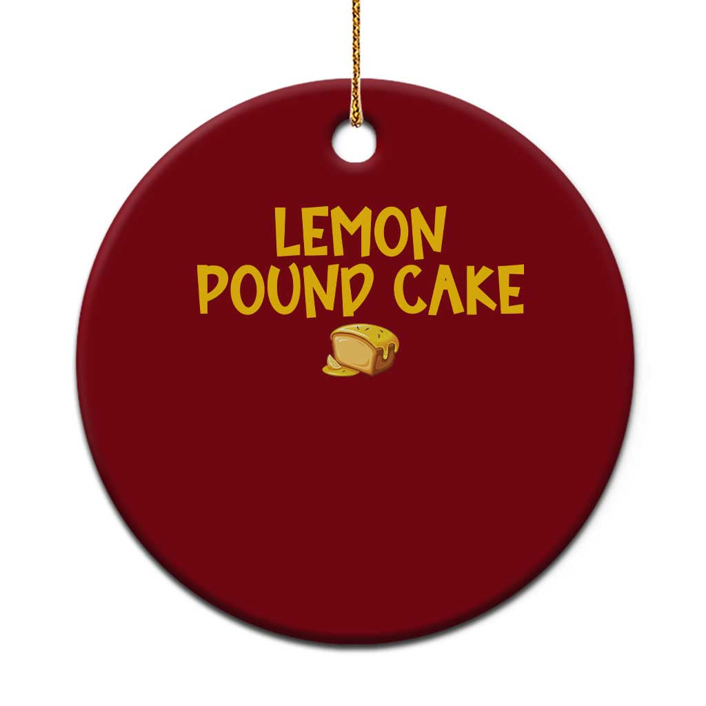 Lemon Pound Cake Team Ceramic Ornament Viral Meme Dessert Parody Internet Culture Fans TS02 1pc Red Print Your Wear