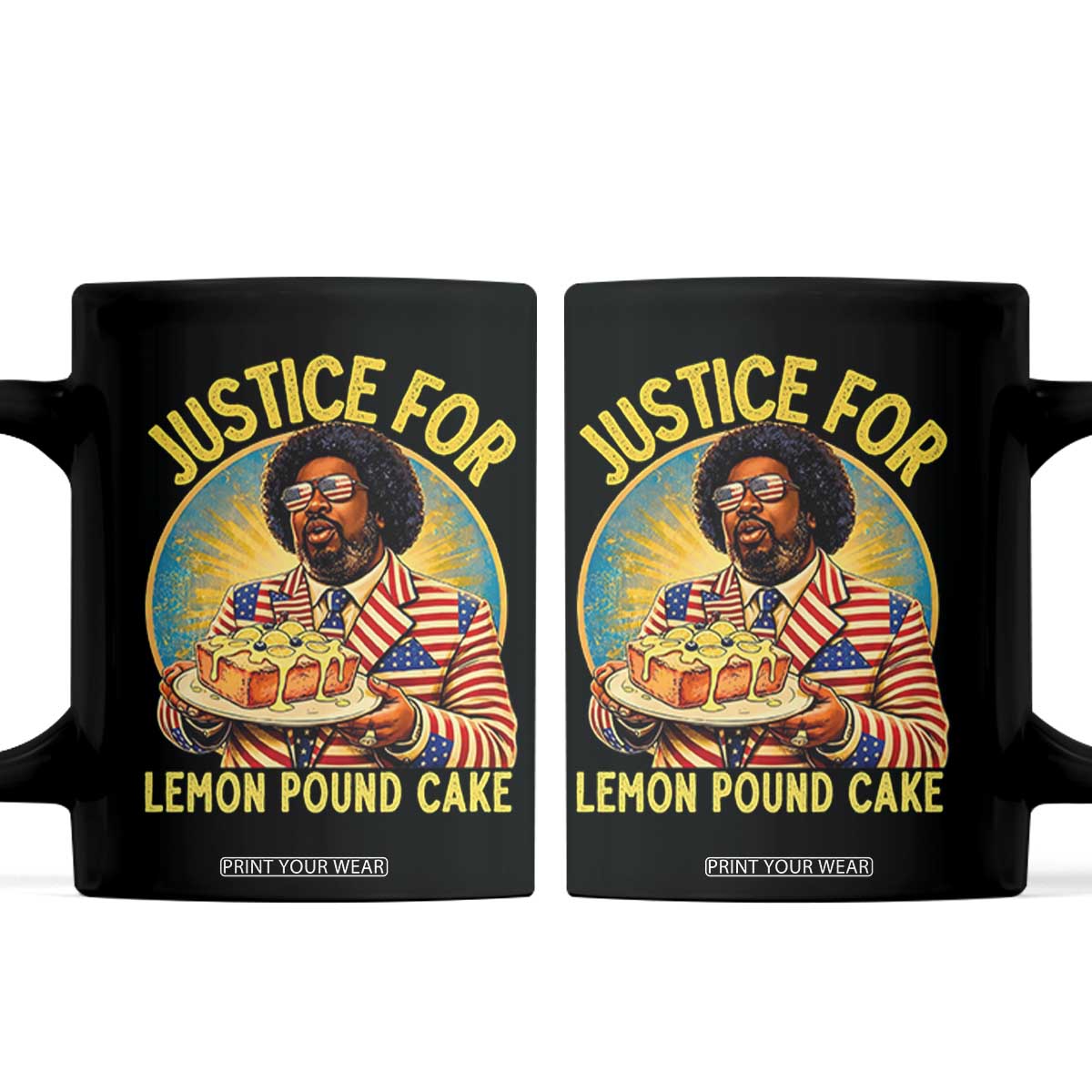Justice for Lemon Pound Cake Patriotic Meme Coffee Mug Funny Viral Hip Hop Parody for Music Rap Fans TS02 Black Print Your Wear
