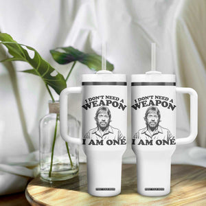Funny Tough Guy Chuck Meme Tumbler With Handle I Dont Need a Weapon I Am One Retro Action Legend Parody TS02 Print Your Wear