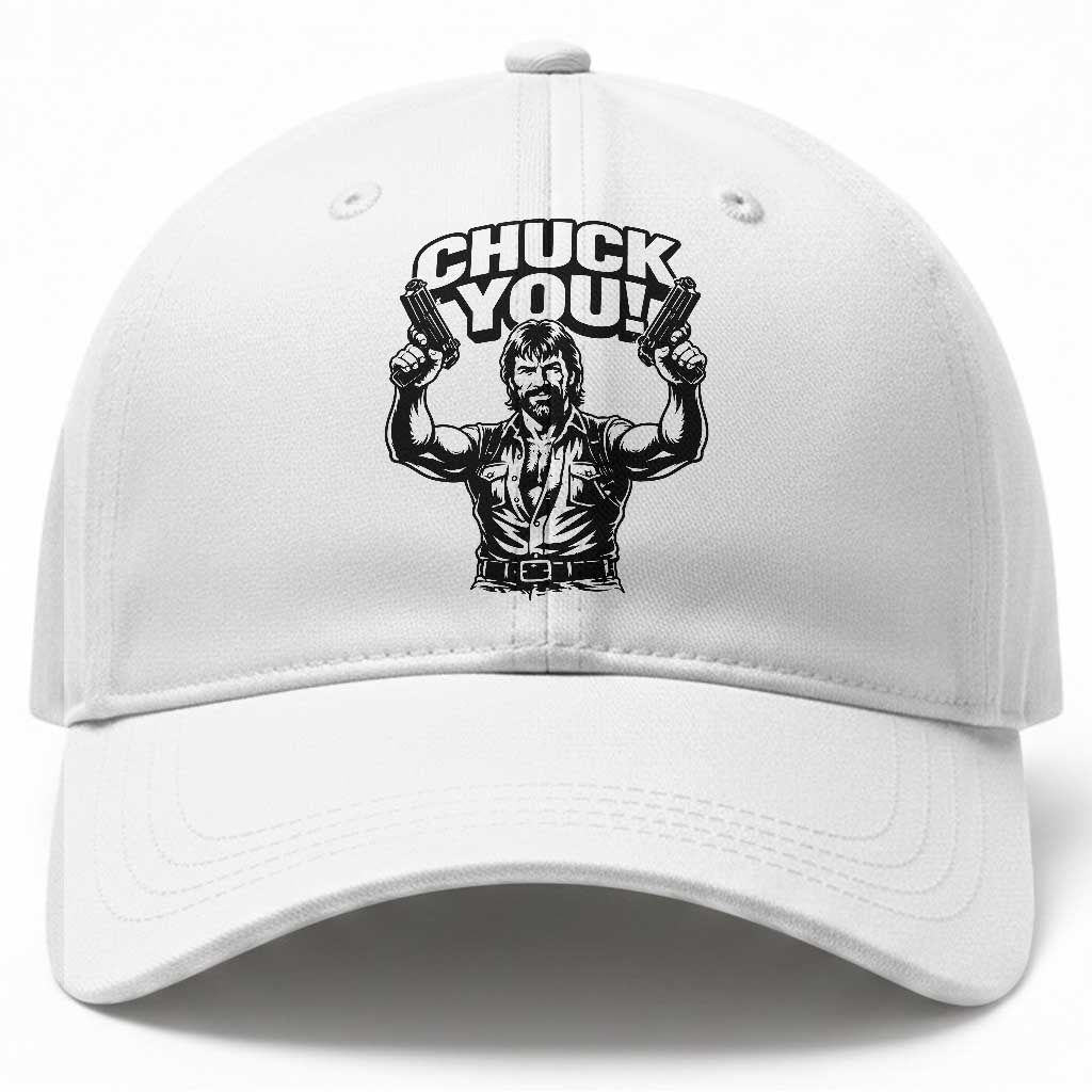 Chuck You Funny Action Legend Baseball Cap Tough Guy Meme Dual Guns Retro Humor for Patriotic Fans TS02 Print Your Wear