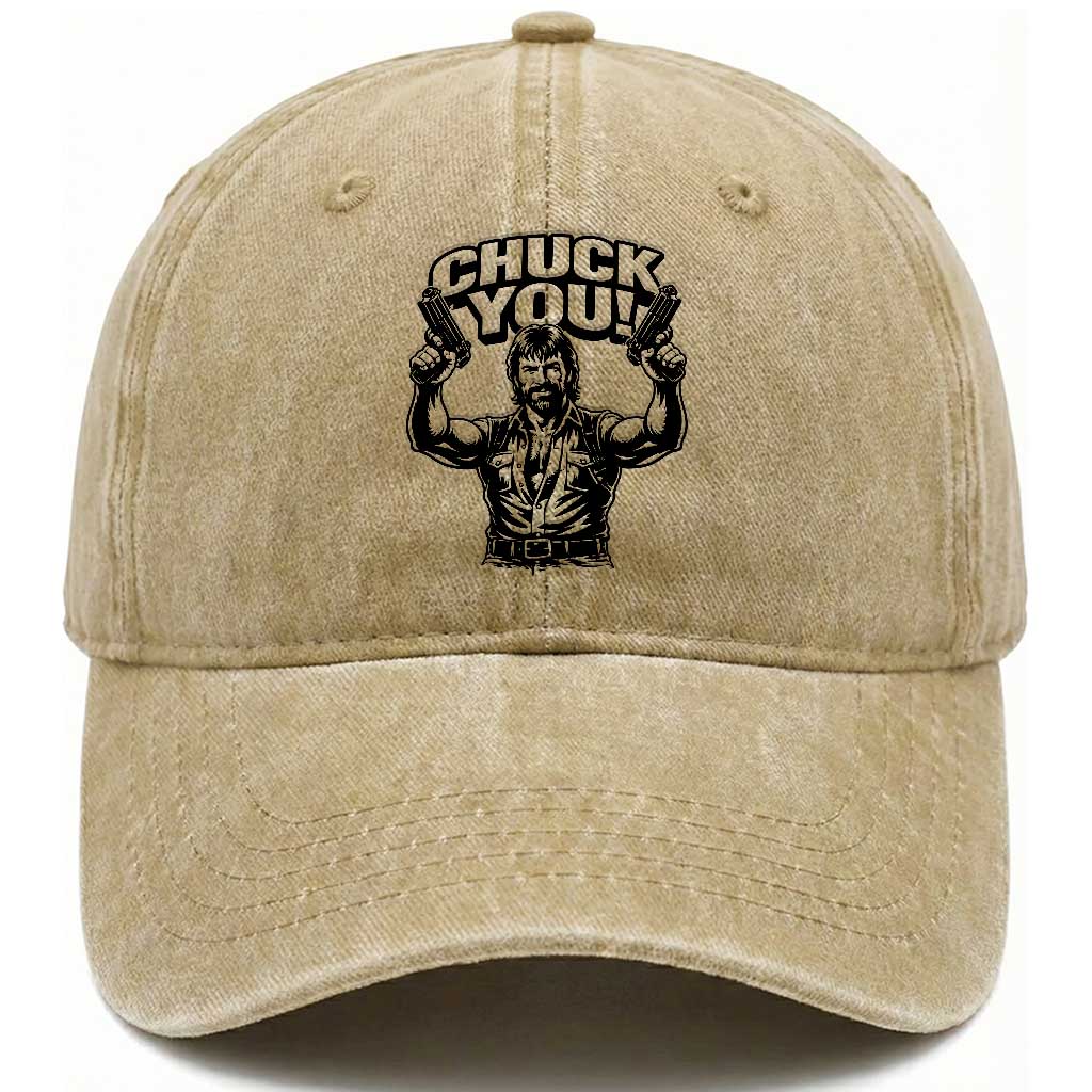 Chuck You Funny Action Legend Washed Cotton Baseball Cap Tough Guy Meme Dual Guns Retro Humor for Patriotic Fans TS02 Print Your Wear