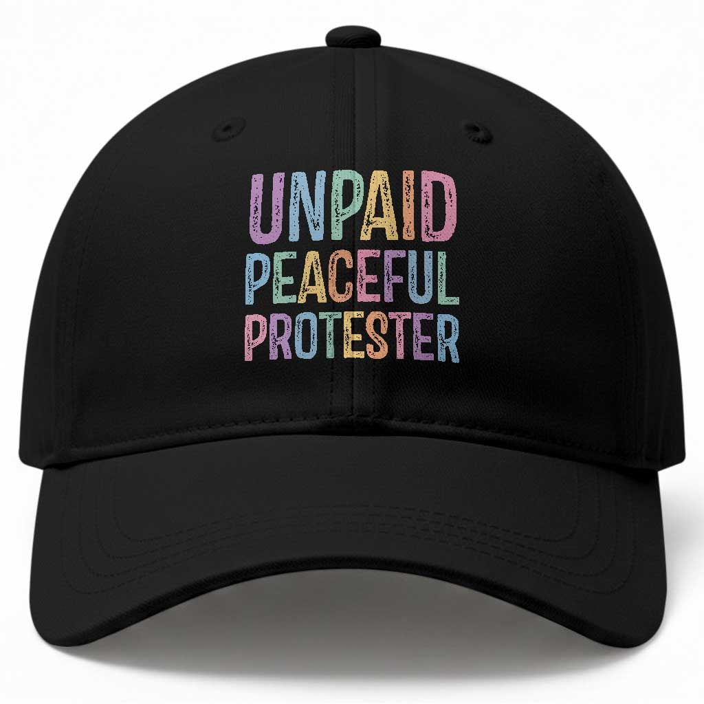 Unpaid Peaceful Protester Retro Rainbow Baseball Cap Funny Protest Humor Colorful Vintage TS02 Print Your Wear