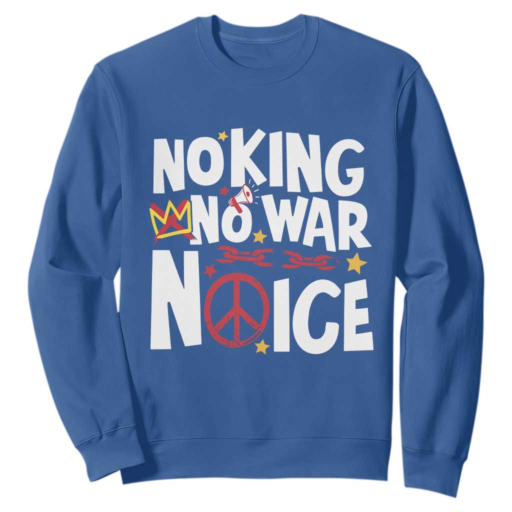 No Kings No Wars No Ice Bold Typography Sweatshirt Peace Symbol Anti War Activist Human Rights TS02 Royal Blue Print Your Wear
