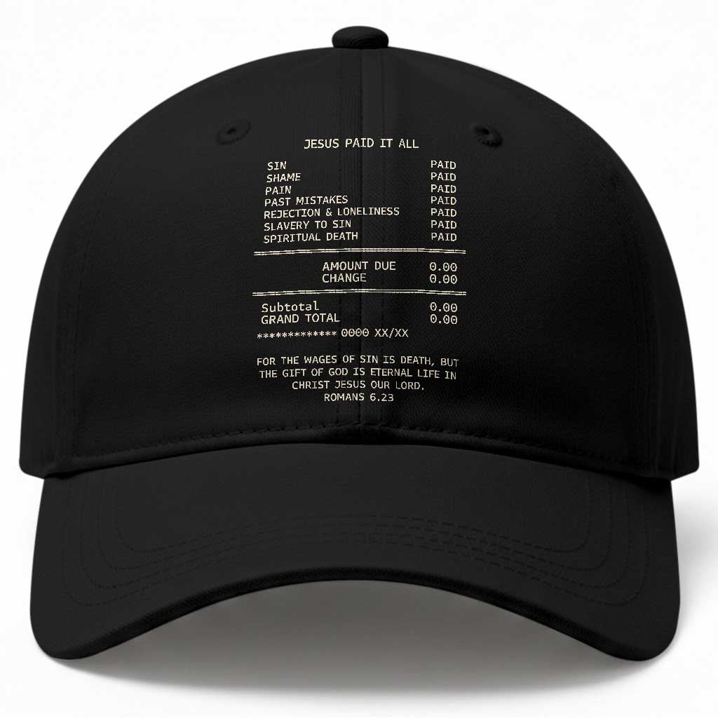 Jesus Paid It All Christian Receipt Baseball Cap Romans 6:23 Faith Message Sin Debt Inspirational Gift TS02 Print Your Wear