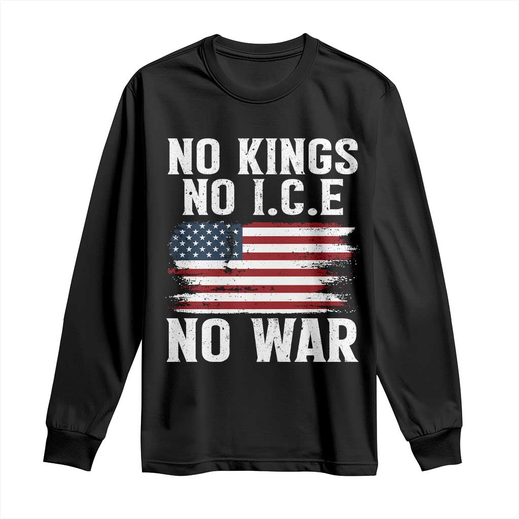 No Wars No Ice No Kings American Flag Long Sleeve Shirt Patriotic Protest Anti War Human Rights TS02 Black Print Your Wear