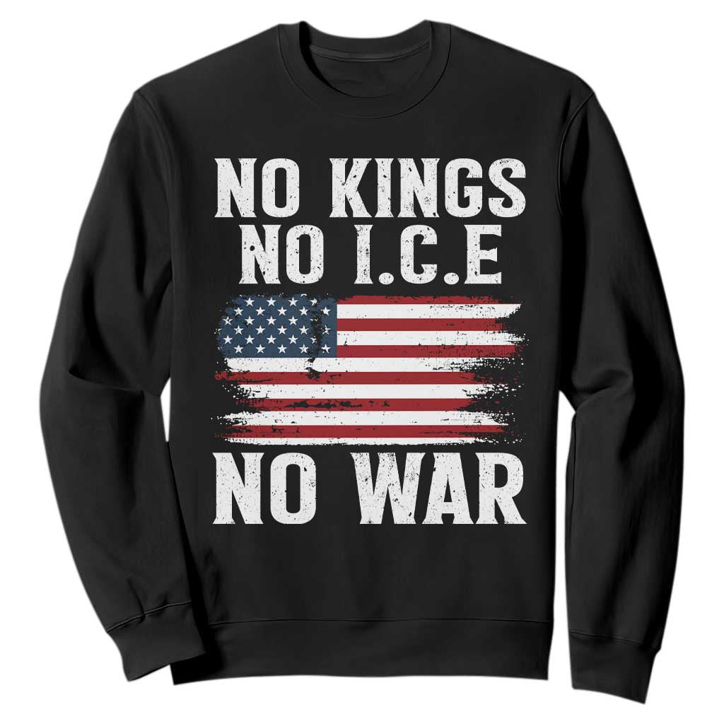 No Wars No Ice No Kings American Flag Sweatshirt Patriotic Protest Anti War Human Rights TS02 Black Print Your Wear