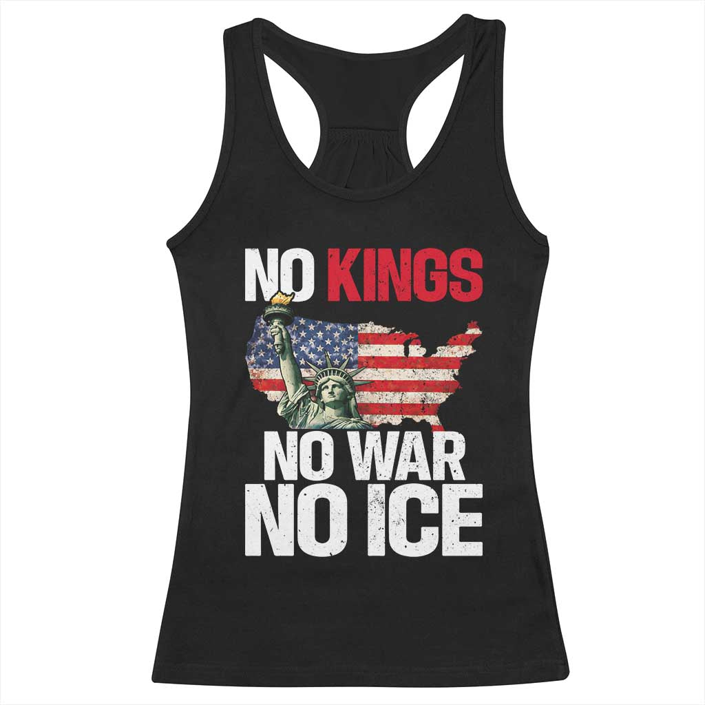 No Kings No Wars No Ice Statue of Liberty Racerback Tank Top American Flag Patriotic Protest Freedom Democracy TS02 Black Print Your Wear