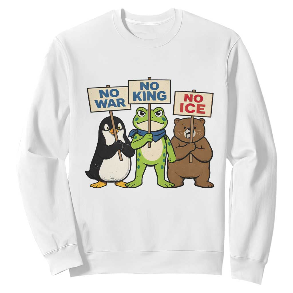 No Wars No Ice No Kings Animal Protest Sweatshirt Frog Penguin Bear Resist Human Rights Activist TS02 White Print Your Wear