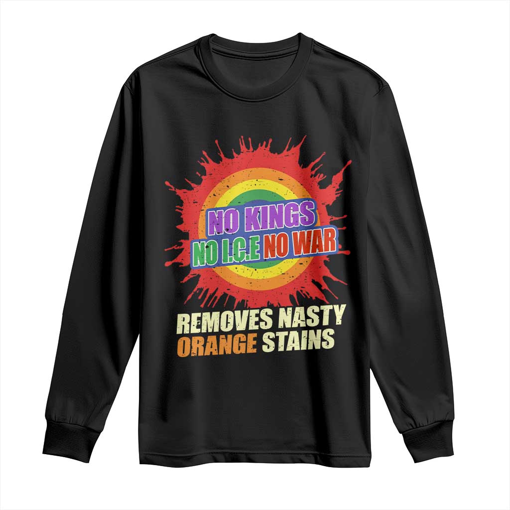 No Wars No Ice No Kings Retro Rainbow Long Sleeve Shirt Remove Nasty Orange Stains Protest Political Satire TS02 Black Print Your Wear