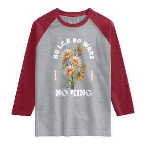 No Wars No ICE No Kings Floral Vintage Raglan Shirt Retro Flower Peaceful Protest Statement TS02 Heather Gray Heather Red Print Your Wear