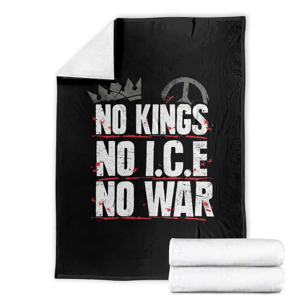 No Kings No Wars No Ice Protest Distressed Throw Blanket No Crown Just Peace Anti War Freedom Supporters TS02 Black Print Your Wear