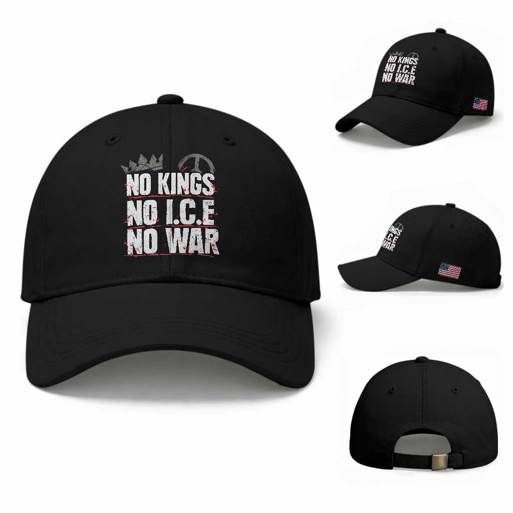 No Kings No Wars No Ice Protest Distressed Baseball Cap No Crown Just Peace Anti War Freedom Supporters TS02 Baseball Cap Universal Fit Black Print Your Wear