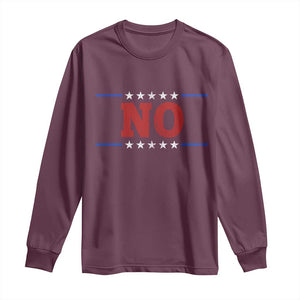 No Protest Patriotic Long Sleeve Shirt Red White Blue Freedom Political Satire TS02 Maroon Print Your Wear