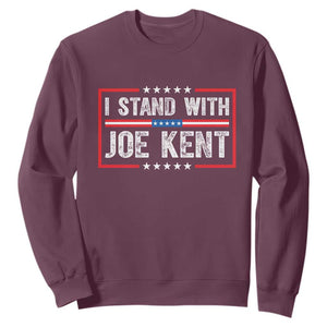 I Stand With Joe Kent Patriotic Support Sweatshirt American Flag Political Statement TS02 Maroon Print Your Wear