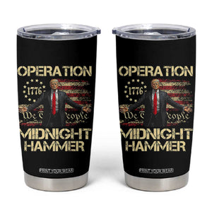 Operation Midnight Hammer Tumbler Cup We The People 1776 American Flag TS02 Black Print Your Wear