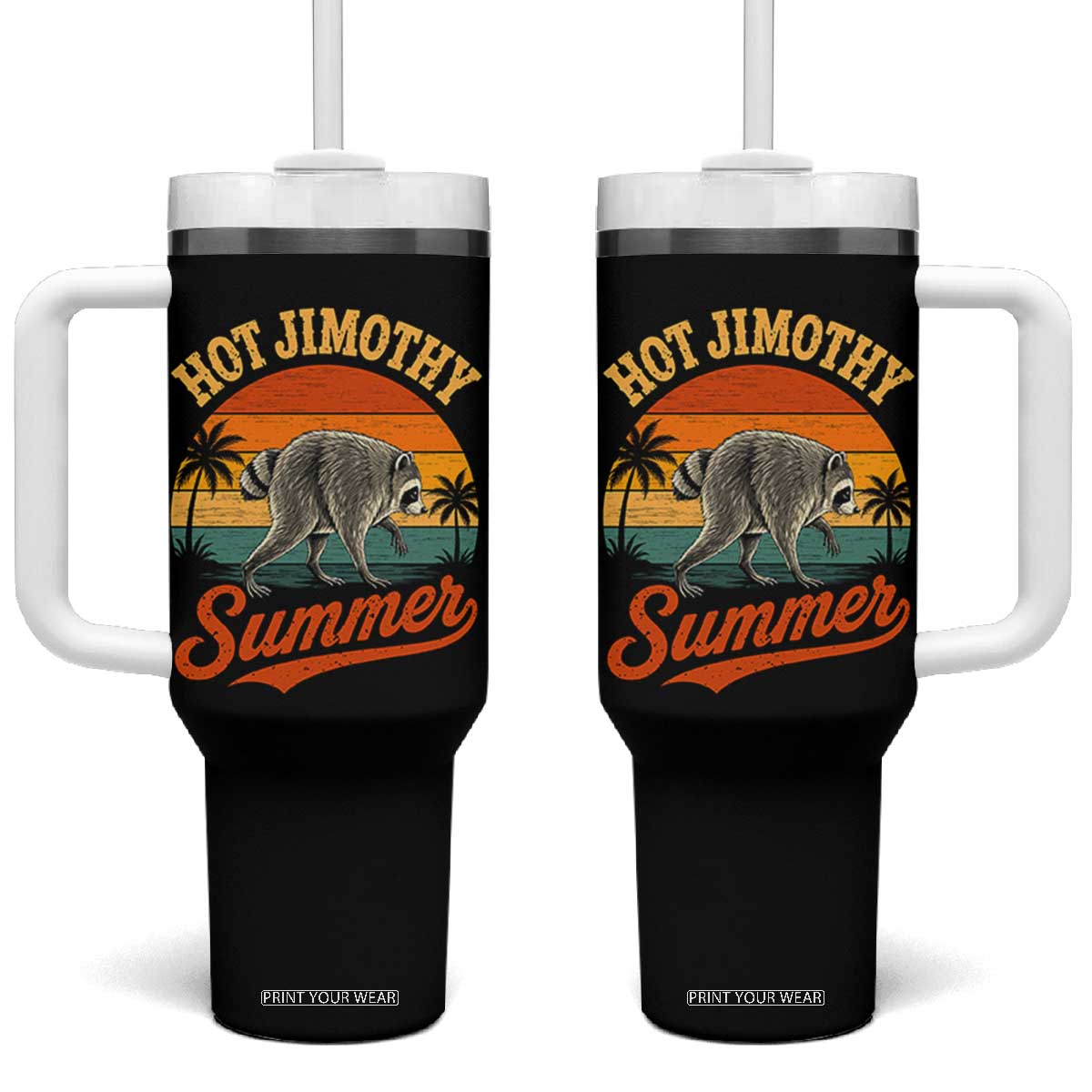 Hot Jimothy Summer Retro Sunset Beach Graphic Tumbler With Handle Funny Viral Seattle Raccoon Meme TS02 One Size: 40 oz Black Print Your Wear