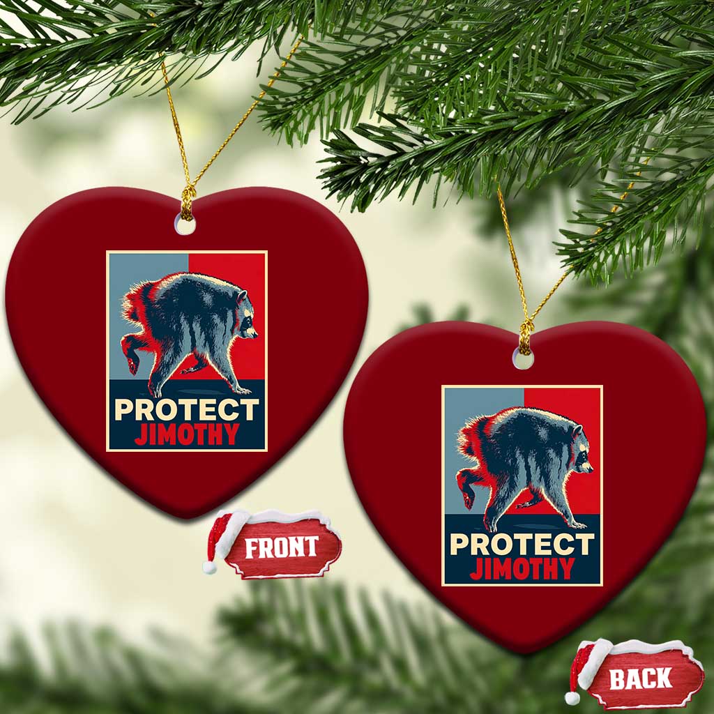 Protect Jimothy Seattle Raccoon Supporter Ceramic Ornament Hope Style Poster Parody Graphic TS02 Print Your Wear