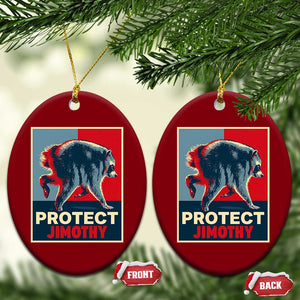 Protect Jimothy Seattle Raccoon Supporter Ceramic Ornament Hope Style Poster Parody Graphic TS02 Print Your Wear