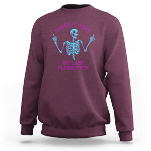 Funny Skeleton Sweatshirt There It Goes My Last Flying F*ck Middle Finger Sarcasm TS02 Maroon Printyourwear