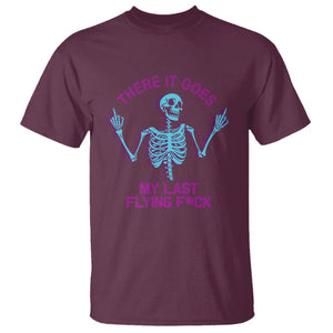 Funny Skeleton T Shirt There It Goes My Last Flying F*ck Middle Finger Sarcasm TS02 Maroon Printyourwear