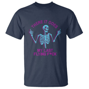 Funny Skeleton T Shirt There It Goes My Last Flying F*ck Middle Finger Sarcasm TS02 Navy Printyourwear