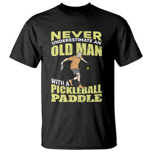 Old Man Pickleball T Shirt It's Weird Being The Same Age As Old People TS02 Black Printyourwear