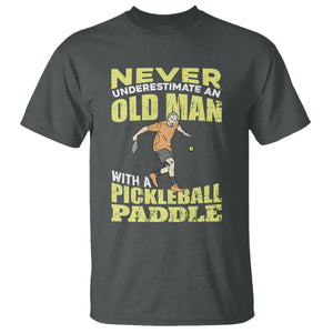 Old Man Pickleball T Shirt It's Weird Being The Same Age As Old People TS02 Dark Heather Printyourwear