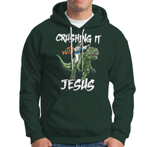 Crushing It With Jesus Hoodie Funny Riding Dinosaur TS02 Dark Forest Green Printyourwear