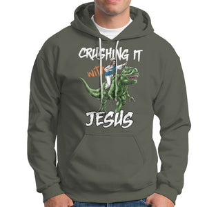 Crushing It With Jesus Hoodie Funny Riding Dinosaur TS02 Military Green Printyourwear