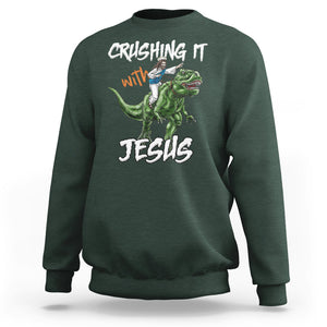 Crushing It With Jesus Sweatshirt Funny Riding Dinosaur TS02 Dark Forest Green Printyourwear