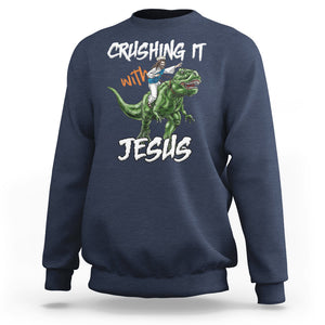 Crushing It With Jesus Sweatshirt Funny Riding Dinosaur TS02 Navy Printyourwear