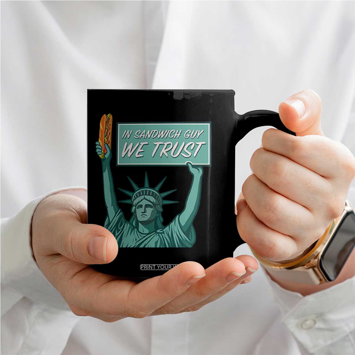 In Sandwich Guy We Trust Coffee Mug Funny Liberty with Baguette Parody Graphic Political Satire TS02 Print Your Wear