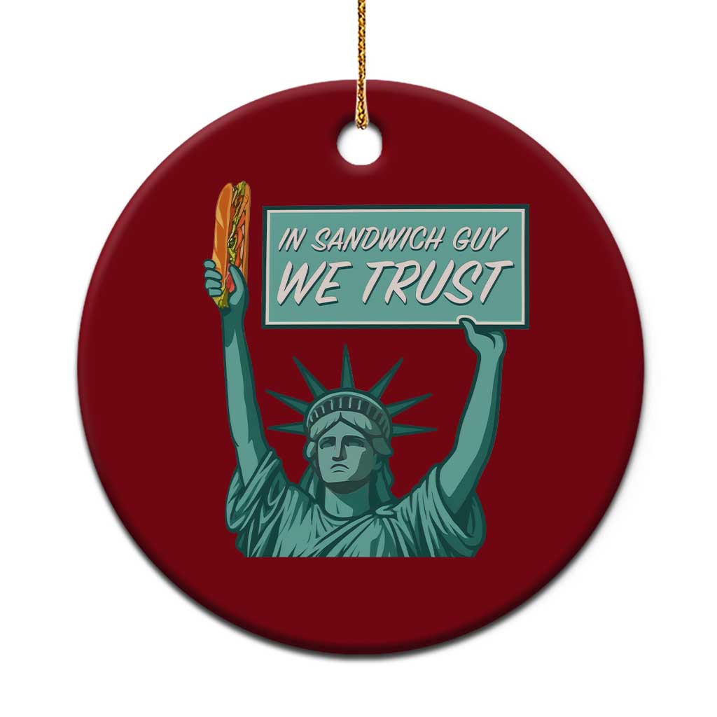 In Sandwich Guy We Trust Ceramic Ornament Funny Liberty with Baguette Parody Graphic Political Satire TS02 1pc Red Print Your Wear