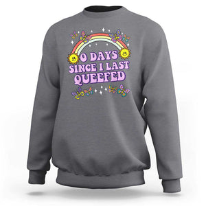 Funny Queef Joke Embarrassing Sweatshirt 0 Days Since I Last Queefed TS02 Charcoal Print Your Wear