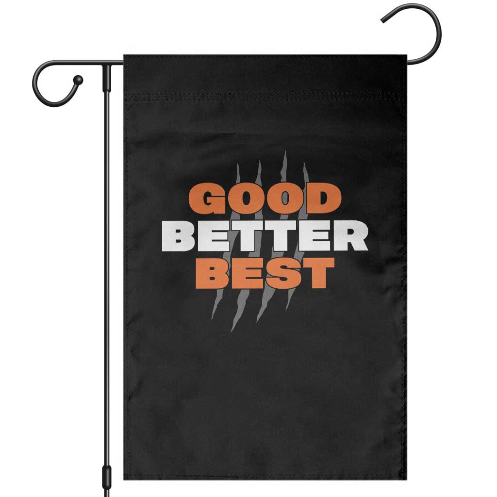 Good Better Best CFB Inspirational Garden Flag Fierce Bears Claw Graphic for Fan TS02 Black Print Your Wear