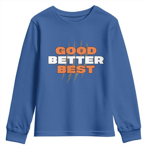 Good Better Best CFB Inspirational Youth Sweatshirt Fierce Bears Claw Graphic for Fan TS02 Royal Blue Print Your Wear