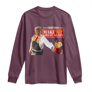 Funny Trump Fry 2024 Long Sleeve Shirt Make French Fries Great Again TS02 Maroon Print Your Wear