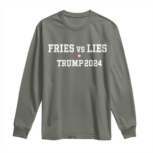 Funny Trump French Fry Long Sleeve Shirt Fries vs Lies 2024 TS02 Military Green Print Your Wear