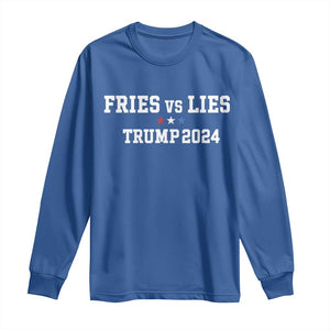 Funny Trump French Fry Long Sleeve Shirt Fries vs Lies 2024 TS02 Royal Blue Print Your Wear