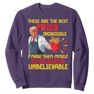 Funny Trump French Fry Sweatshirt Made The Best Fries So Delicious Unbelievable TS02 Purple Print Your Wear